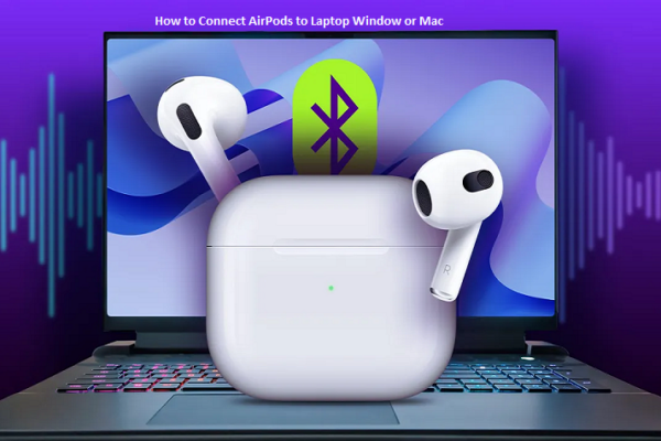 How to Connect AirPods to Laptop