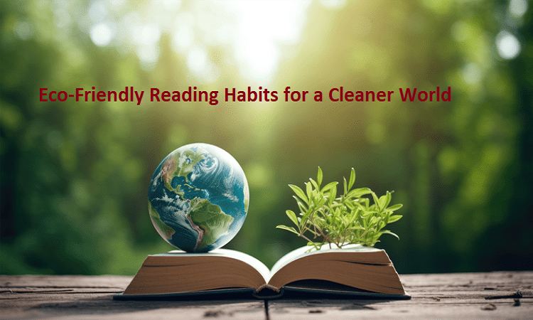 Eco-Friendly Reading Habits